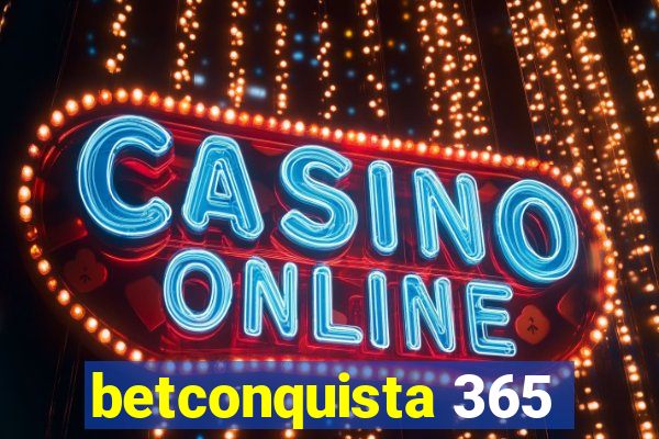 betconquista 365